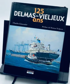 125 ans Delmas-Vieljeux Limonier, Charles; Vieljeux, Tristan