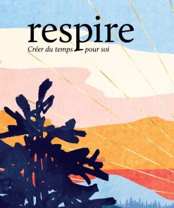 respire – Abonnement Découverte – 6 mois – 3 n°